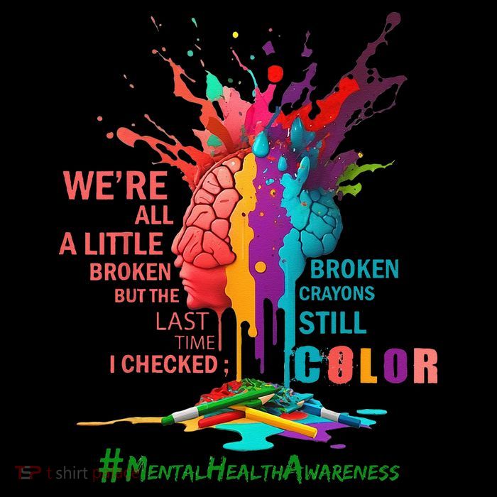 Broken Crayons Still Color Mental Health Awareness Matters Tank Top