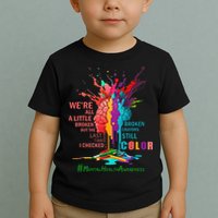 Broken Crayons Still Color Mental Health Awareness Matters Toddler T-Shirt