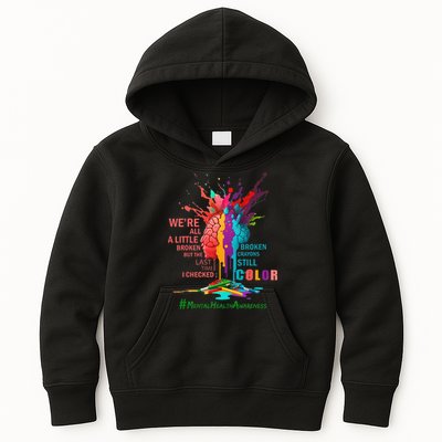 Broken Crayons Still Color Mental Health Awareness Matters Kids Hoodie