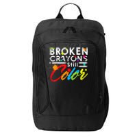 Broken Crayons Still Color Mental Health Awareness City Backpack