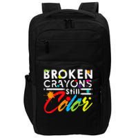 Broken Crayons Still Color Mental Health Awareness Impact Tech Backpack