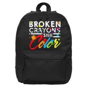 Broken Crayons Still Color Mental Health Awareness 16 in Basic Backpack