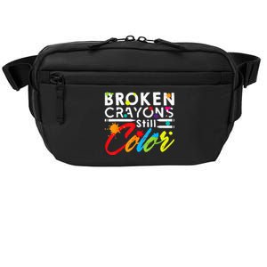 Broken Crayons Still Color Mental Health Awareness Crossbody Pack