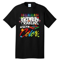 Broken Crayons Still Color Mental Health Awareness Tall T-Shirt