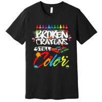 Broken Crayons Still Color Mental Health Awareness Premium T-Shirt