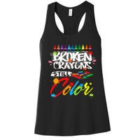 Broken Crayons Still Color Mental Health Awareness Women's Racerback Tank