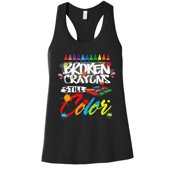 Broken Crayons Still Color Mental Health Awareness Women's Racerback Tank