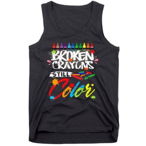 Broken Crayons Still Color Mental Health Awareness Tank Top