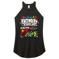 Broken Crayons Still Color Mental Health Awareness Women's Perfect Tri Rocker Tank