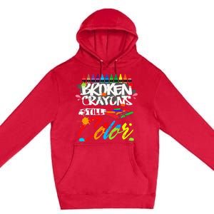 Broken Crayons Still Color Mental Health Awareness Premium Pullover Hoodie