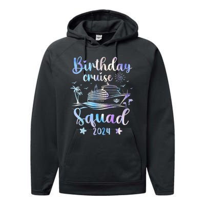 Birthday Cruise Squad 2024 Cruising Party Cruise Birthday Performance Fleece Hoodie