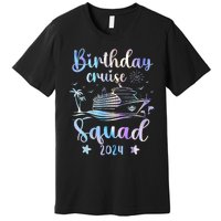 Birthday Cruise Squad 2024 Cruising Party Cruise Birthday Premium T-Shirt