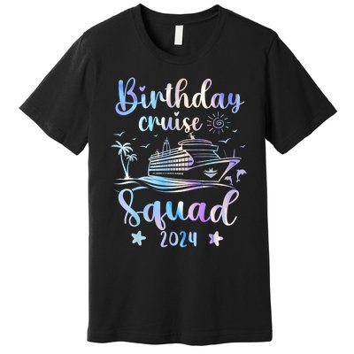 Birthday Cruise Squad 2024 Cruising Party Cruise Birthday Premium T-Shirt