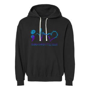 Broken Crayons Still Color Suicide Prevention Awareness Garment-Dyed Fleece Hoodie