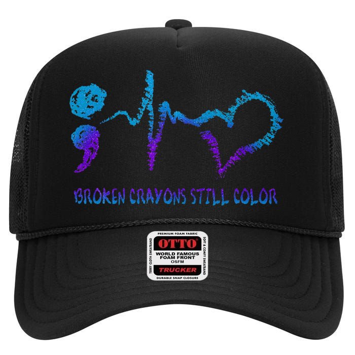 Broken Crayons Still Color Suicide Prevention Awareness High Crown Mesh Back Trucker Hat