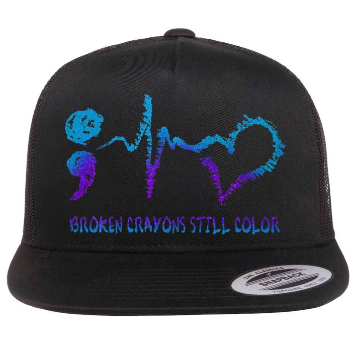 Broken Crayons Still Color Suicide Prevention Awareness Flat Bill Trucker Hat