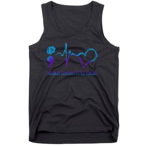 Broken Crayons Still Color Suicide Prevention Awareness Tank Top