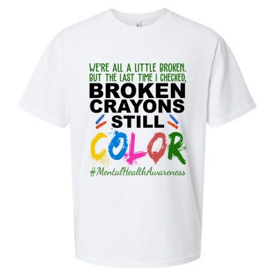 Broken Crayons Still Color Mental Health Awareness Sueded Cloud Jersey T-Shirt