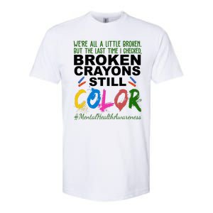 Broken Crayons Still Color Mental Health Awareness Softstyle CVC T-Shirt