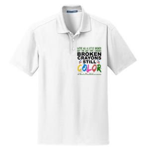 Broken Crayons Still Color Mental Health Awareness Dry Zone Grid Polo