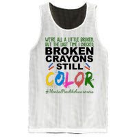 Broken Crayons Still Color Mental Health Awareness Mesh Reversible Basketball Jersey Tank