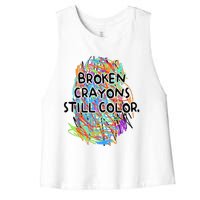 Broken Crayons Still Color Mental Health Awareness Supporter Women's Racerback Cropped Tank