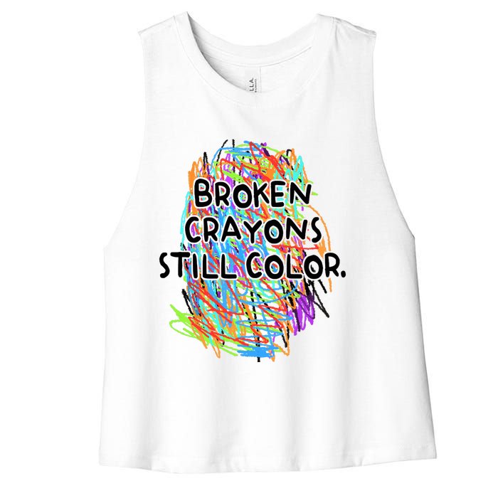 Broken Crayons Still Color Mental Health Awareness Supporter Women's Racerback Cropped Tank