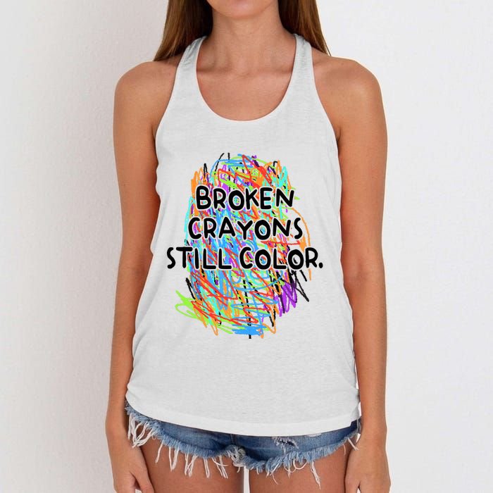 Broken Crayons Still Color Mental Health Awareness Supporter Women's Knotted Racerback Tank