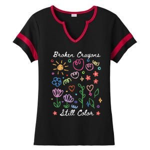 Broken Crayons Still Color Suicide Prevention Semicolon Ladies Halftime Notch Neck Tee