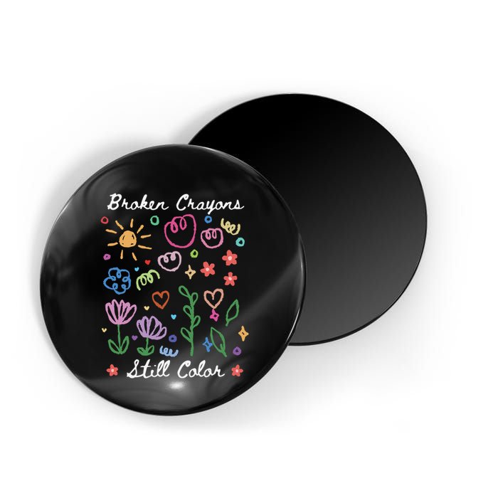 Broken Crayons Still Color Suicide Prevention Semicolon Magnet