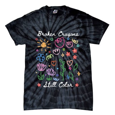 Broken Crayons Still Color Suicide Prevention Semicolon Tie-Dye T-Shirt