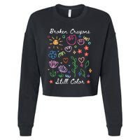 Broken Crayons Still Color Suicide Prevention Semicolon Cropped Pullover Crew