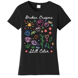 Broken Crayons Still Color Suicide Prevention Semicolon Women's T-Shirt