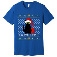 Black Cat Santa Hat I Do What I Want Ugly Christmas Sweater Gift Premium T-Shirt