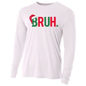 Bruh Christmas Sarcastic Holiday Season Cooling Performance Long Sleeve Crew