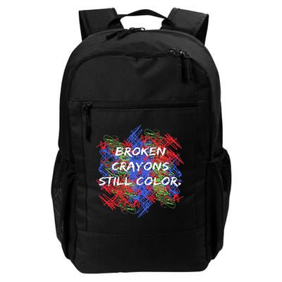 Broken Crayons Still Color Mental Health Awareness Supporter Backpack