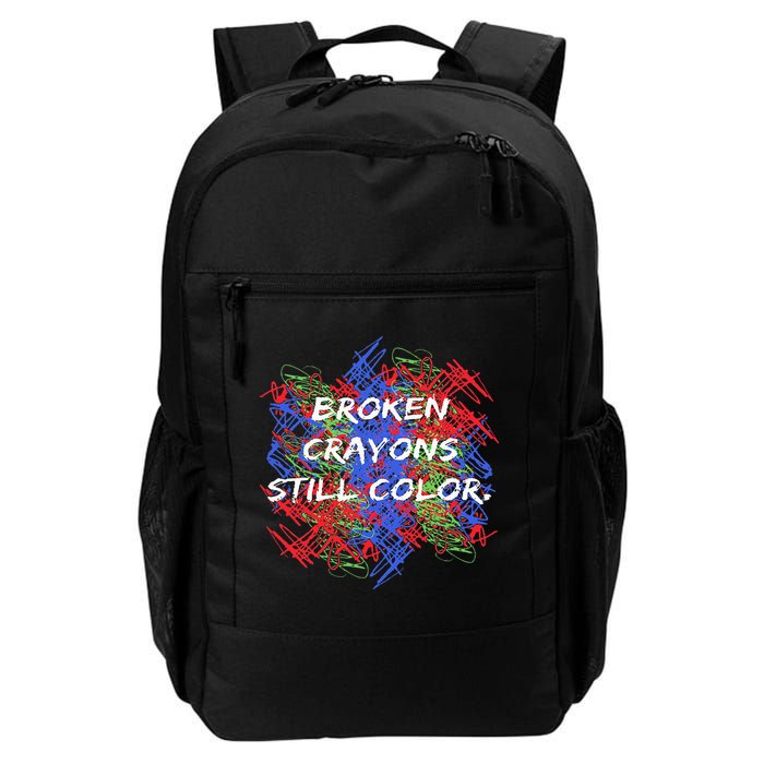 Broken Crayons Still Color Mental Health Awareness Supporter Backpack