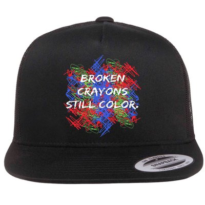 Broken Crayons Still Color Mental Health Awareness Supporter Flatbill Hat