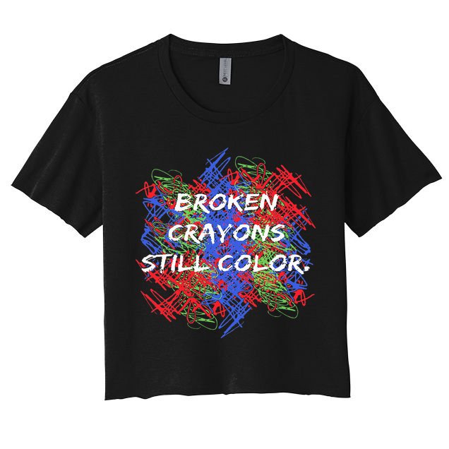 Broken Crayons Still Color Mental Health Awareness Supporter Crop Top