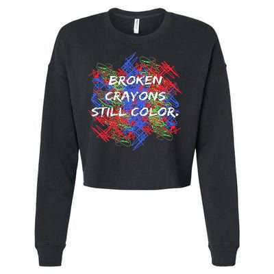 Broken Crayons Still Color Mental Health Awareness Supporter Cropped Pullover Crew