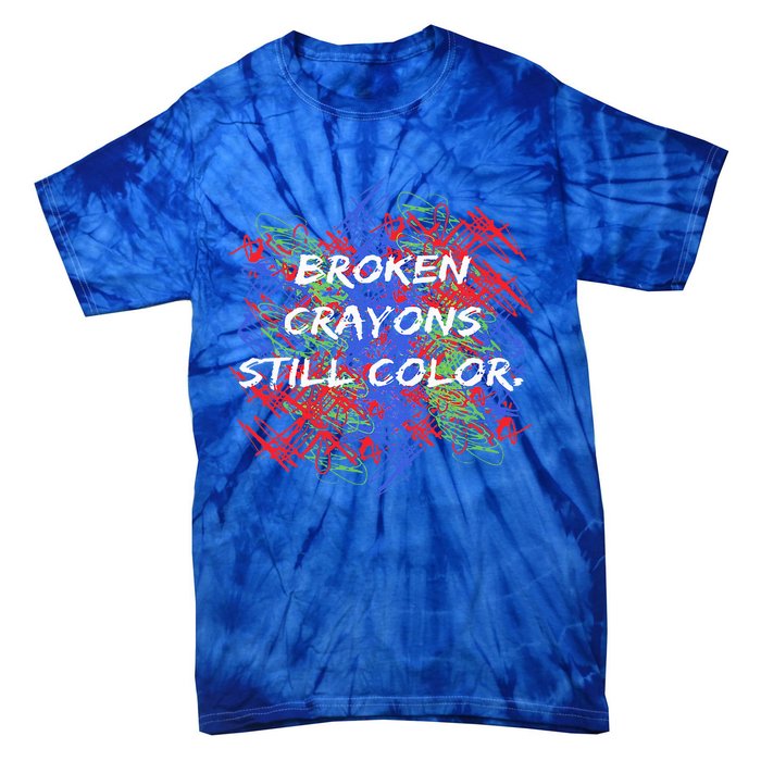 Broken Crayons Still Color Mental Health Awareness Supporter Tie-Dye T-Shirt