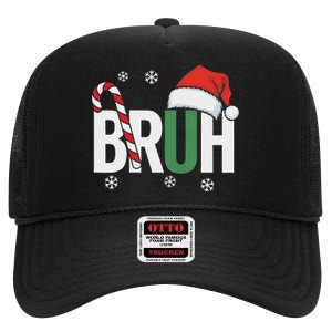 Bruh Christmas Santa Happy Christmas Family Xmas Christmas High Crown Mesh Back Trucker Hat