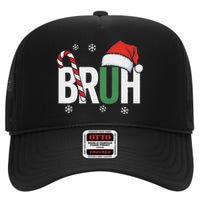 Bruh Christmas Santa Happy Christmas Family Xmas Christmas High Crown Mesh Back Trucker Hat