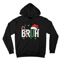 Bruh Christmas Santa Happy Christmas Family Xmas Christmas Hoodie