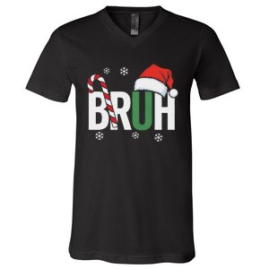 Bruh Christmas Santa Happy Christmas Family Xmas Christmas V-Neck T-Shirt