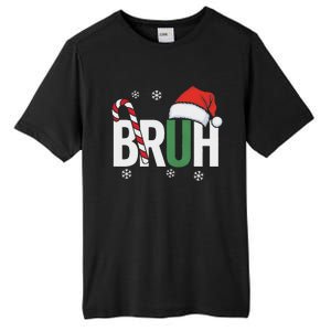 Bruh Christmas Santa Happy Christmas Family Xmas Christmas Tall Fusion ChromaSoft Performance T-Shirt