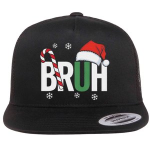 Bruh Christmas Santa Happy Christmas Family Xmas Christmas Flat Bill Trucker Hat