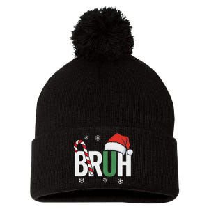 Bruh Christmas Santa Happy Christmas Family Xmas Christmas Pom Pom 12in Knit Beanie