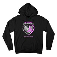 Breast Cancer Survivor 10 Year For Women Cancer Hoodie