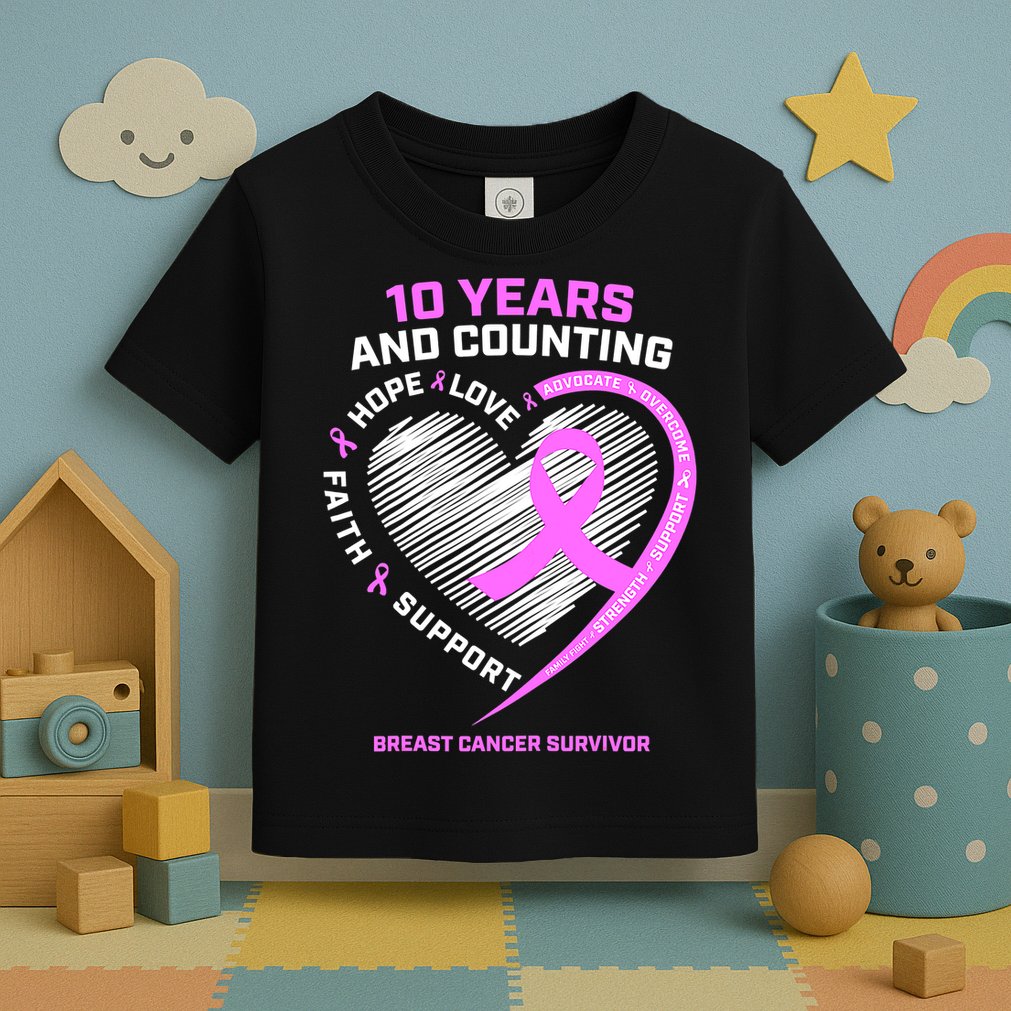 Breast Cancer Survivor 10 Year For Women Cancer Toddler T-Shirt